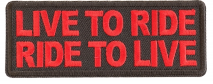 Live To Ride Ride To Live Red Patch